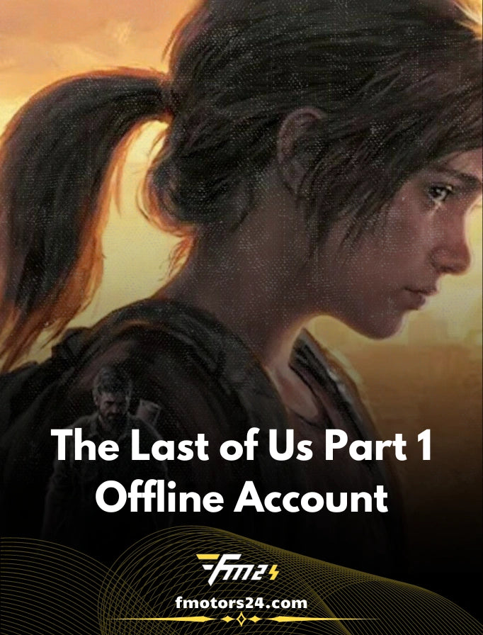 The Last of Us Part 1 PC - Offline Account Steam